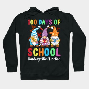 Gnomies 100 Days Of School Kindergarten Teacher Hoodie